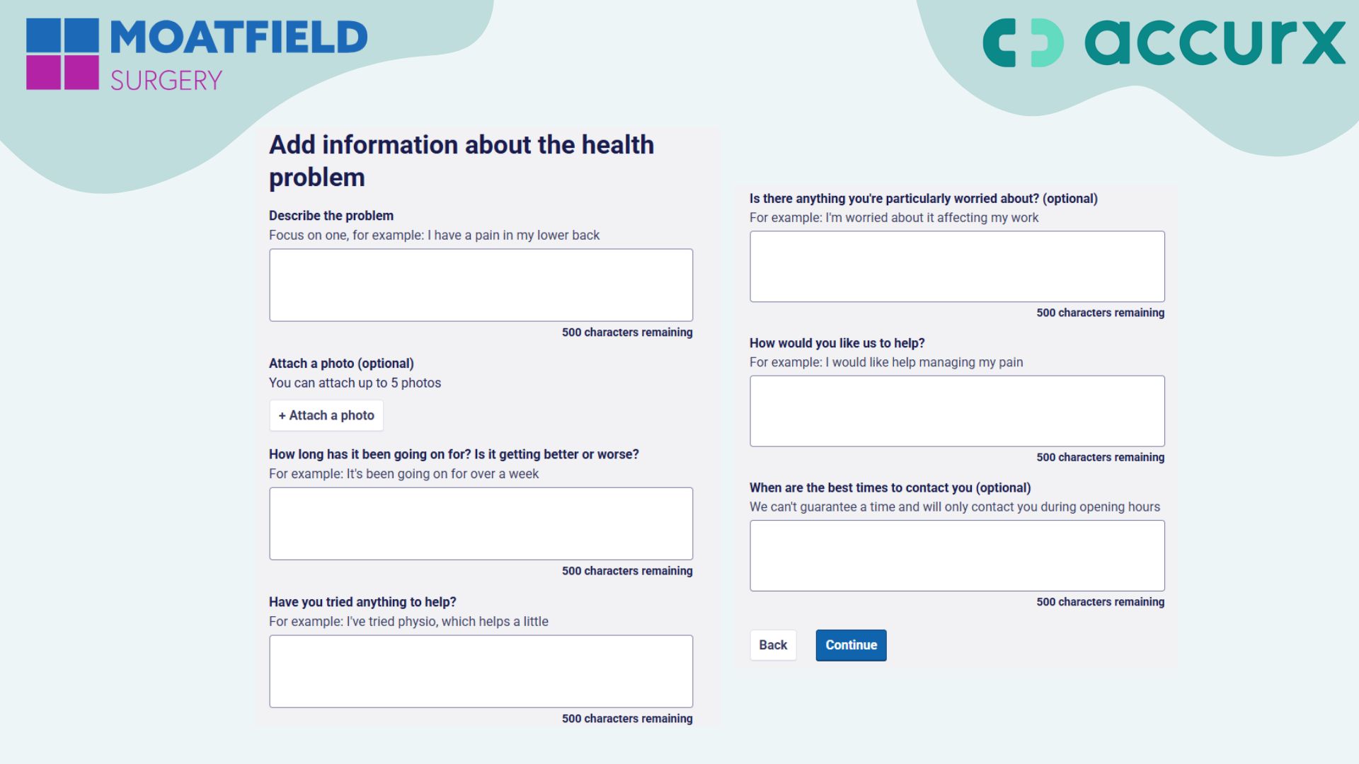 Form with 7 questions; Describe the problem, attach a photo (optional), How long has it been going on for? Have you tried anything to help? Is there anything you're particularly worried about (optional), How would you like us to help? What are the best times to contact you (optional).